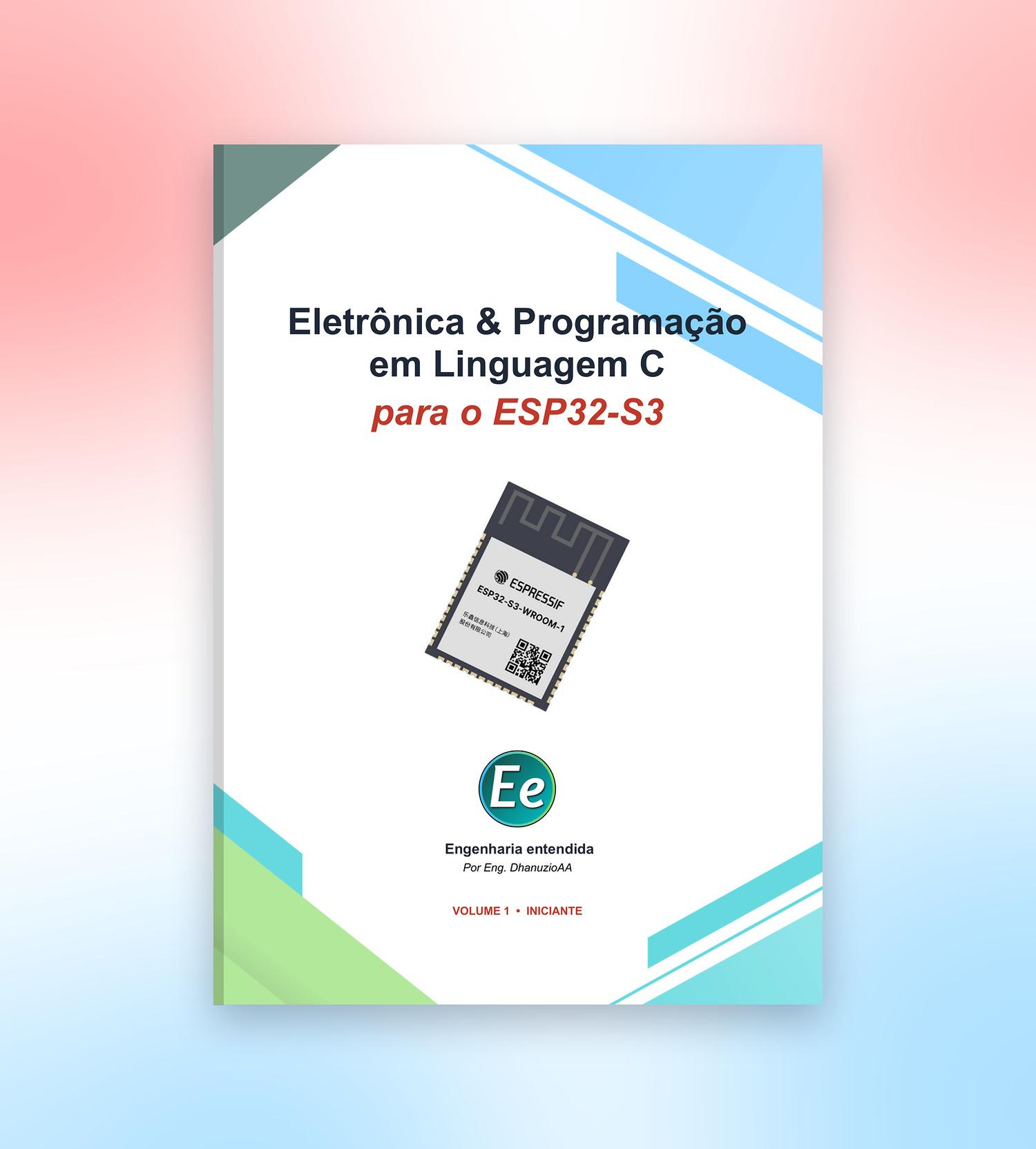 Eletrônica & Programação em Linguagem C para o ESP32-S3